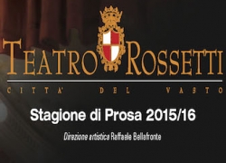 Il programma della stagione 2016 del Teatro Rossetti