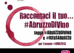 Instagram Abruzzo alla scoperta del Montepulciano 2013